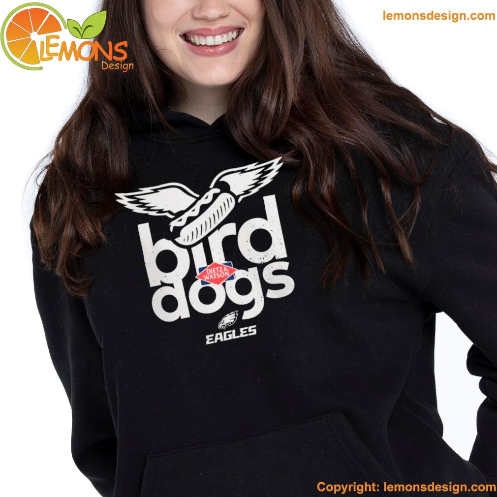 Dietzandwatson bird dogs eagles logo philadelphia eagles shirt