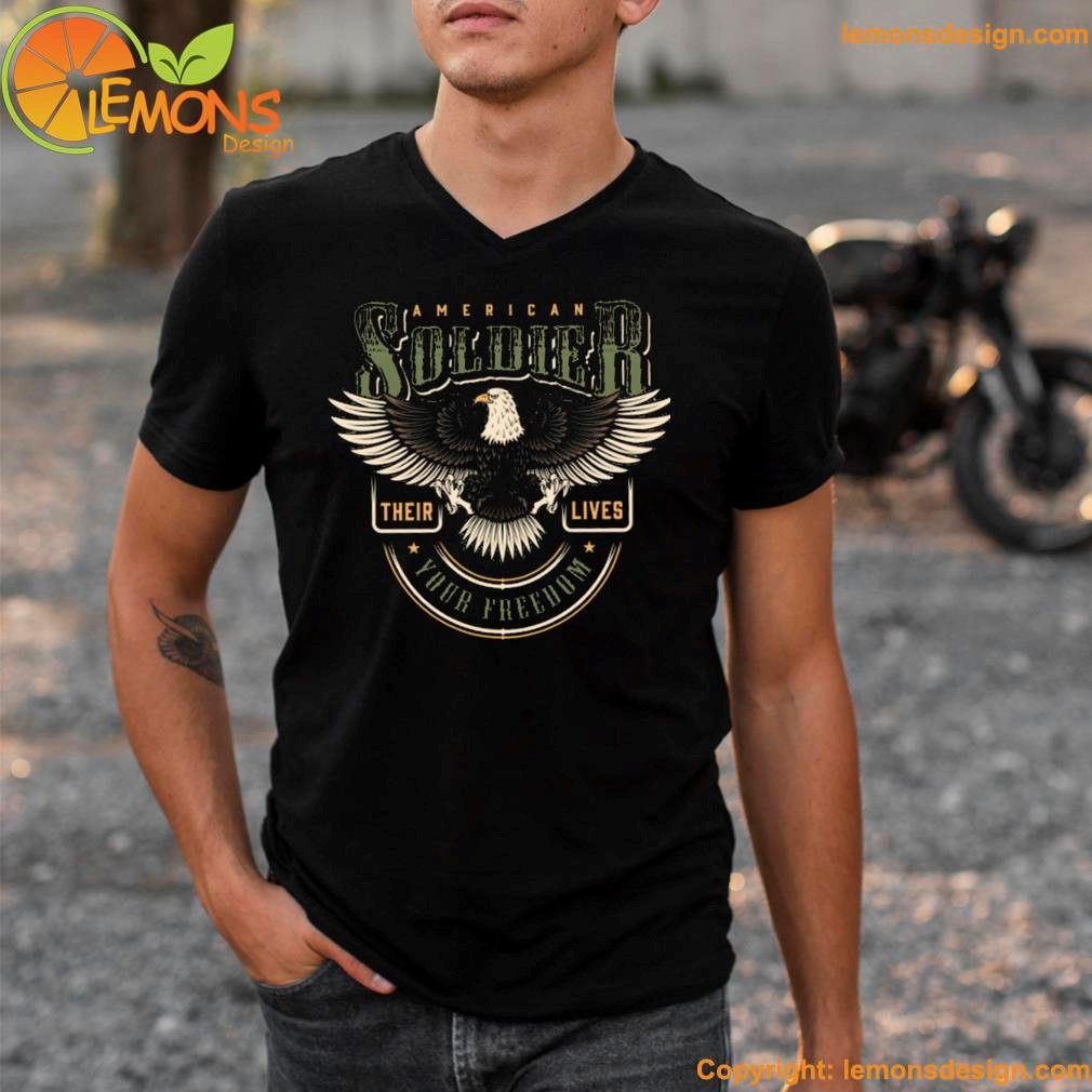 Your american soldiers free their lives and eagle shirt v-neck tee shirt.jpg Your american soldiers free their lives and eagle shirt v-neck tee shirt.jpg